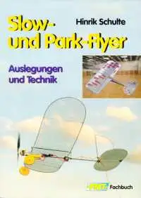 VTH / FMT Slow- und Parkflyer