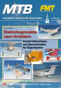 VTH / FMT Modell-Technik-Berater 41 Elektroflugmodelle nach Vorbildern
