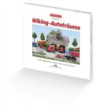 Wiking 000645 - WIKING-Buch WIKING-Autoträume